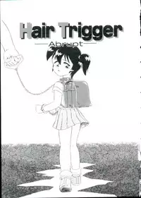 [Minion] Hair Trigger R Kanzenban