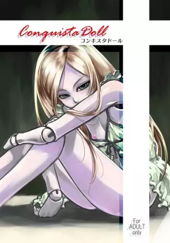 [Tamagonokara (Shiroo)] Conquista Doll [Digital]