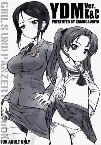 (Panzer Vor! 11) [Kamogawaya (Kamogawa Tanuki)] YDM ver.K&C (Girls und Panzer)